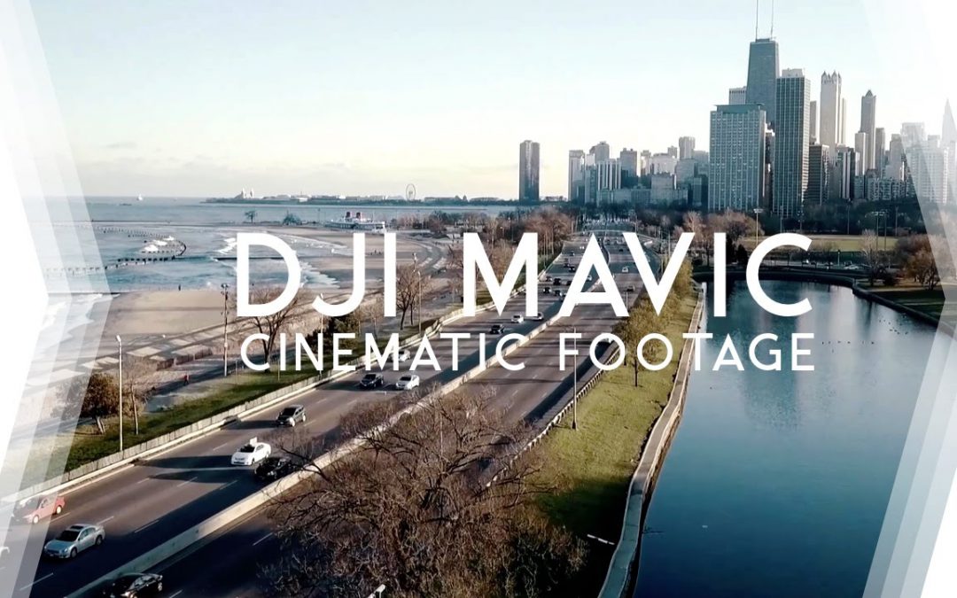 Cinematic Drone Footage w/ DJI Mavic Pro • Chicago Aerials III