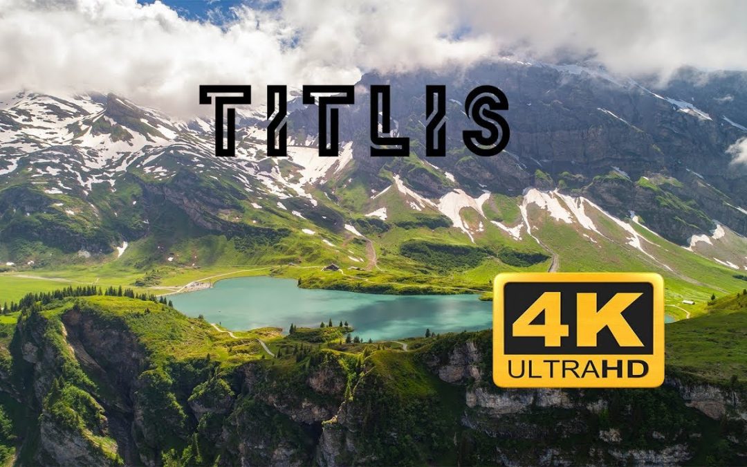 MOUNT TITLIS  (4K UHD)